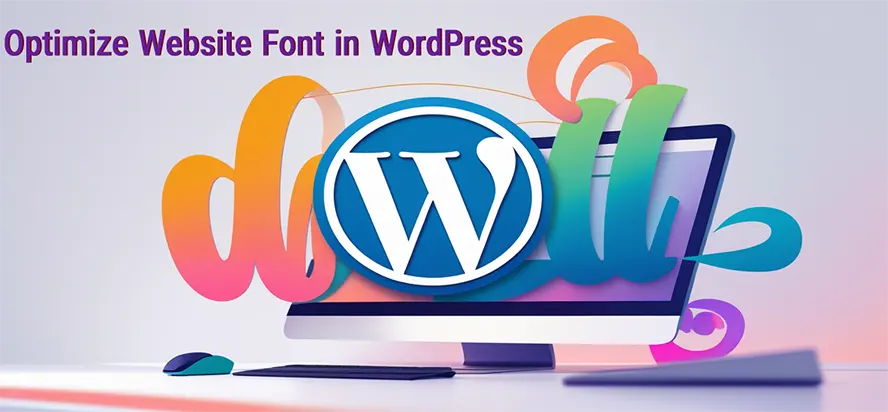 Optimize Website Font in WordPress